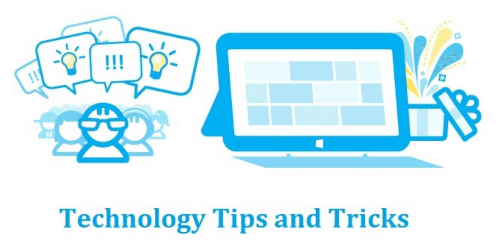 6 handy tips to get the most from your gadgets [Latest]