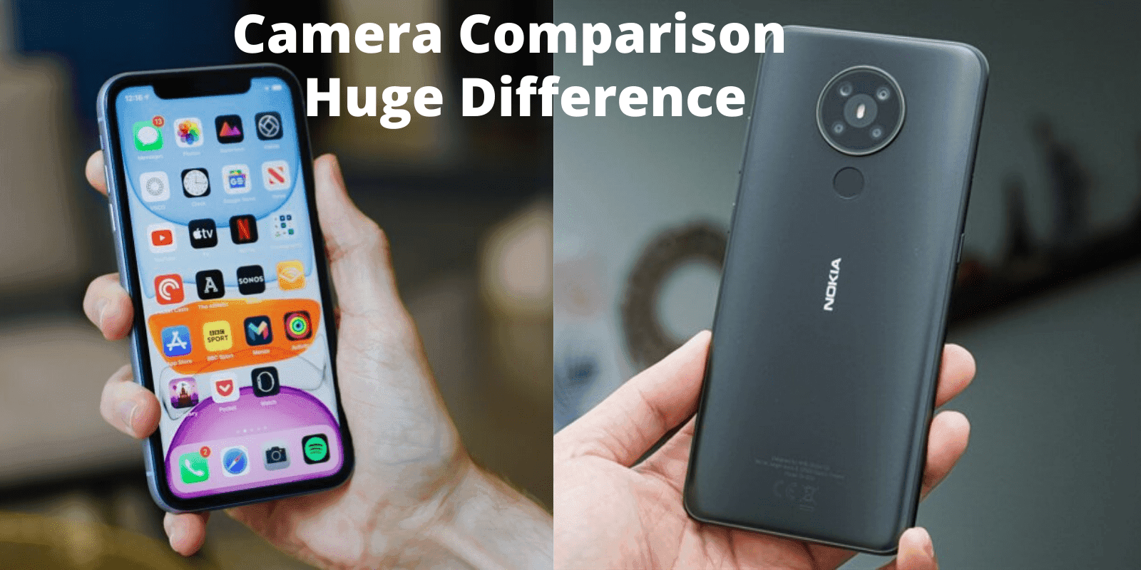 Camera Comparison Between Nokia 5.3 And iPhone 11 – Huge Difference